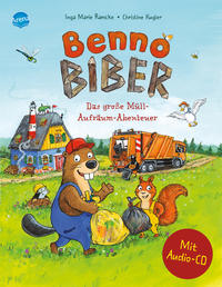 Benno Biber - Das große Müll-Aufräum-Abenteuer