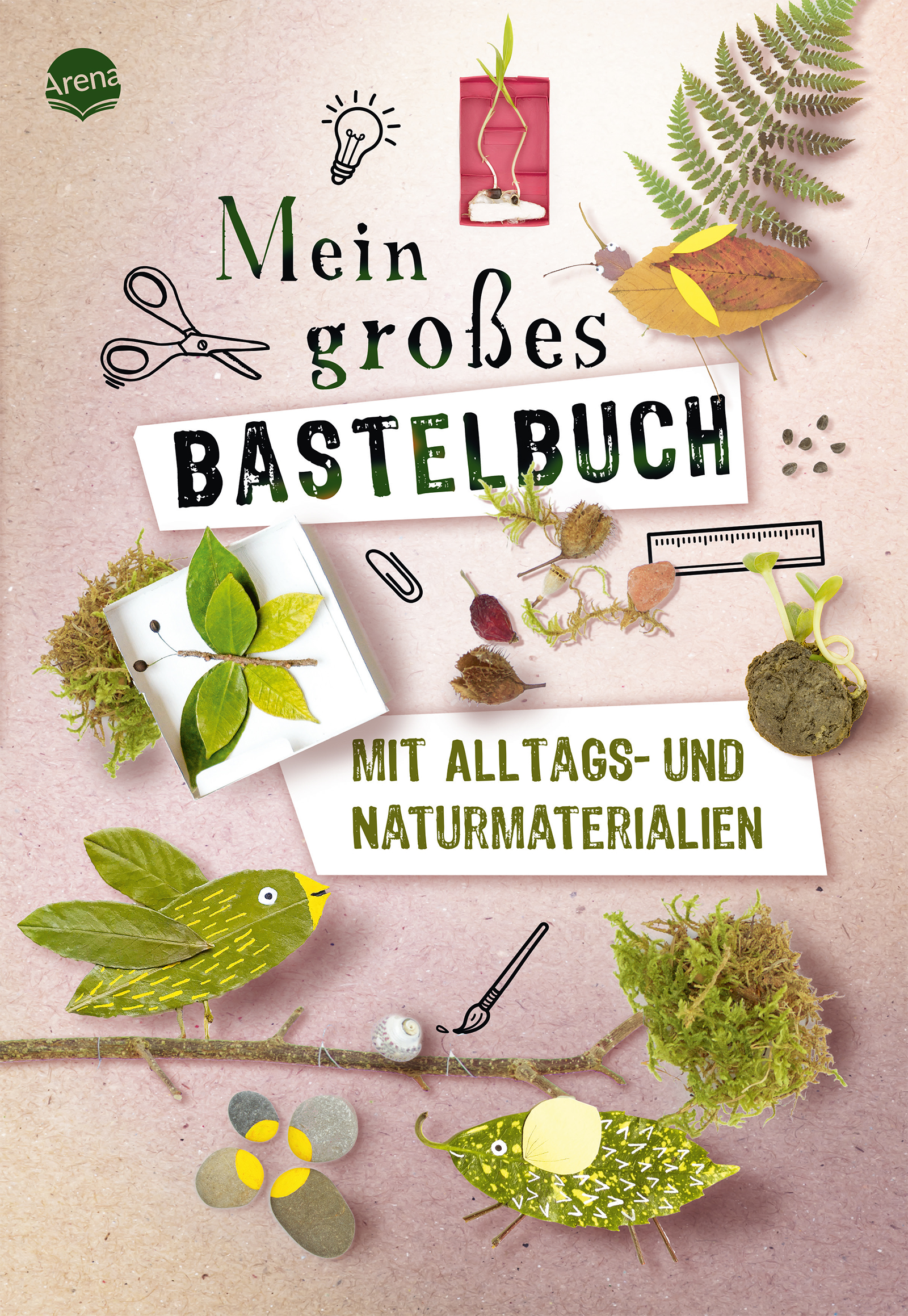 Cover-Abbildung für Mein großes Bastelbuch mit Alltags- und Naturmaterialien (Hardcover) (99999---978-3-401-72222-1)