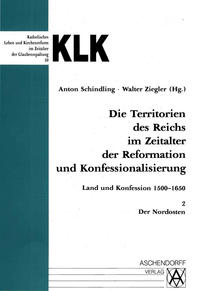 Die Territorien des Reiches im Zeitalter der Reformation und Konfessionalisierung.... / Der Nordosten