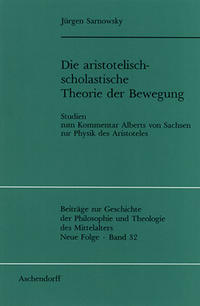 Die aristotelisch-scholastische Theorie der Bewegung