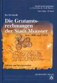 Die Grutamtsrechnungen der Stadt Münster von 1480 und 1533