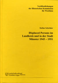 Displaced Persons im Landkreis und in der Stadt Münster 1945-1951