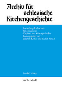 Archiv für schlesische Kirchengeschichte, Band 67-2009