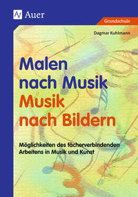 Malen nach Musik - Musik nach Bildern (Buch)