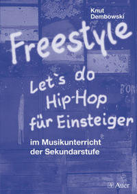 Freestyle - Let's do Hip-Hop für Einsteiger