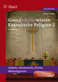 Grundschülerwissen Katholische Religion, Band 2