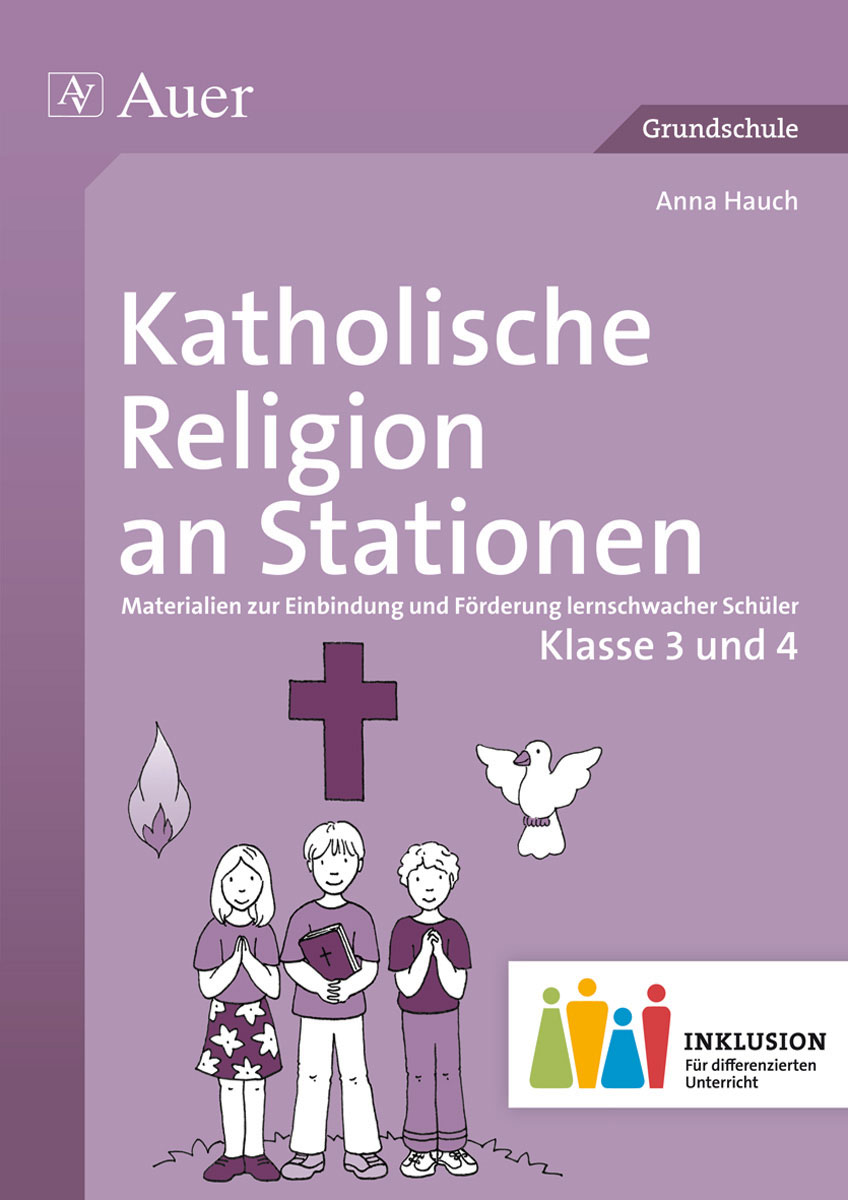 Cover-Abbildung für Katholische Religion an Stationen 3-4 Inklusion (99999---978-3-403-07375-8)