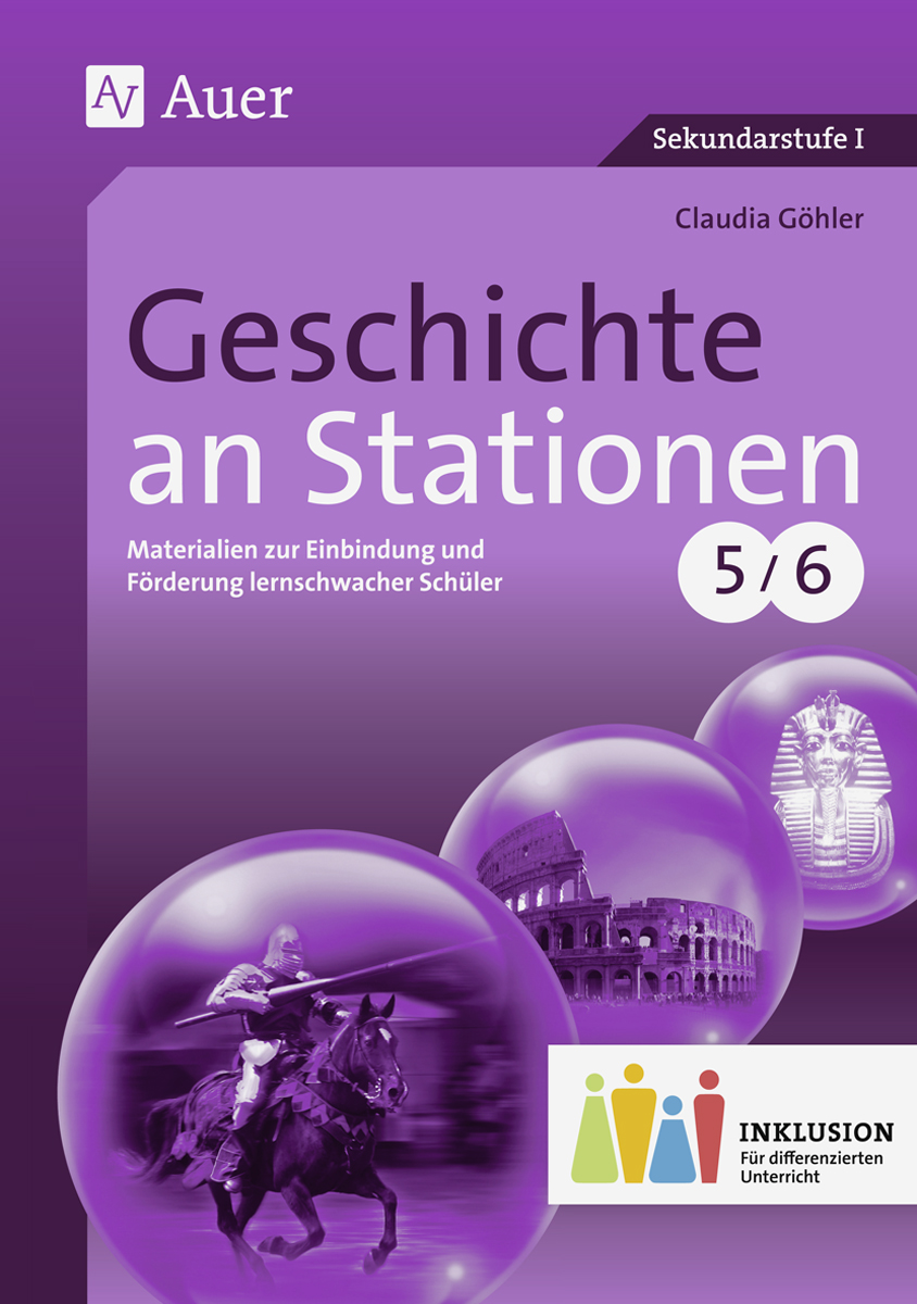 Cover-Abbildung für Geschichte an Stationen 5-6 Inklusion (99999---978-3-403-07403-8)
