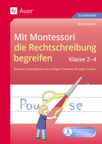 Mit Montessori die Rechtschreibung begreifen 2-4