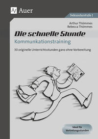 Cover-Abbildung für Die schnelle Stunde Kommunikationstraining (99999---978-3-403-07664-3)