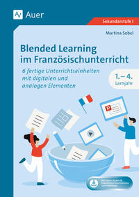 Blended Learning im Französischunterricht Lj. 1-4