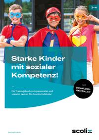 Starke Kinder mit sozialer Kompetenz!