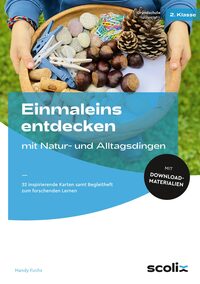 Einmaleins entdecken mit Natur- und Alltagsdingen