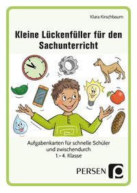 Kleine Lückenfüller für den Sachunterricht