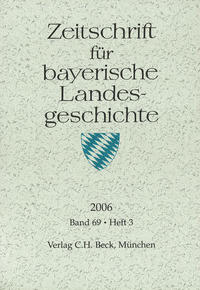 Zeitschrift für bayerische Landesgeschichte Band 69 Heft 3/2006