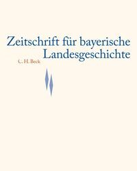 Zeitschrift für bayerische Landesgeschichte Band 70 Heft 3/2007