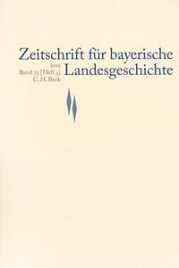 Zeitschrift für bayerische Landesgeschichte Band 75 Heft 3/2012