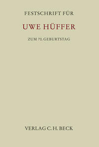 Festschrift für Uwe Hüffer zum 70. Geburtstag