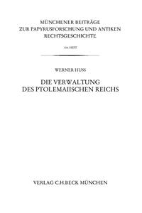 Die Verwaltung des ptolemaiischen Reichs