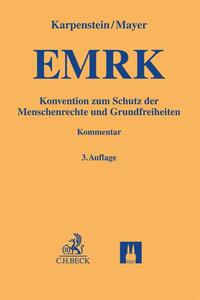EMRK/Konvention zum Schutz der Menschenrechte und Grundfreiheiten