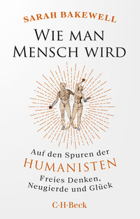 Cover-Abbildung für Wie man Mensch wird (Softcover/Paperback) (99999---978-3-406-83613-8)