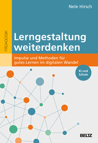 Cover-Abbildung für Lerngestaltung weiterdenken (Softcover/Paperback) (99999---978-3-407-25953-0)