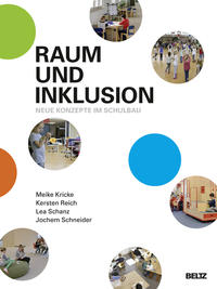 Cover-Abbildung für Raum und Inklusion (Softcover/Paperback) (99999---978-3-407-63047-6)