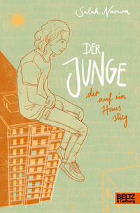 Cover-Abbildung für Der Junge, der auf ein Haus stieg (Hardcover) (99999---978-3-407-75283-3)