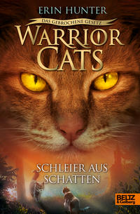 Warrior Cats - Das gebrochene Gesetz: Schleier aus Schatten