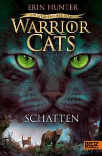 Warrior Cats - Ein sternenloser Clan: Schatten