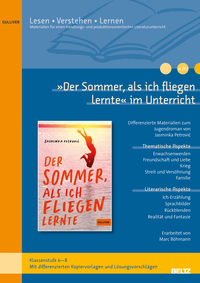 'Der Sommer, als ich fliegen lernte' im Unterricht