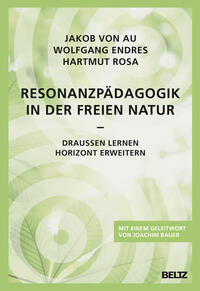Cover-Abbildung für Resonanzpädagogik in der freien Natur (Hardcover) (99999---978-3-407-83248-1)
