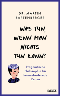 Cover-Abbildung für Was tun, wenn man nichts tun kann? (Softcover/Paperback) (99999---978-3-407-86895-4)
