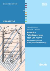 Monetäre Patentbewertung nach DIN 77100 - Buch mit E-Book