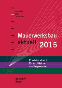Mauerwerksbau aktuell 2015 - Buch mit E-Book