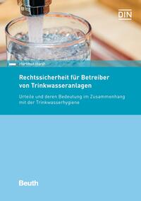 Rechtssicherheit für Betreiber von Trinkwasseranlagen - Buch mit E-Book