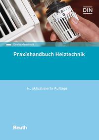 Praxishandbuch Heiztechnik - Buch mit E-Book