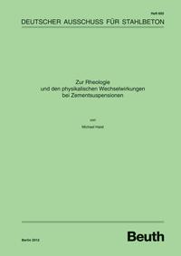 Zur Rheologie und den physikalischen Wechselwirkungen bei Zementsuspensionen - Buch mit E-Book