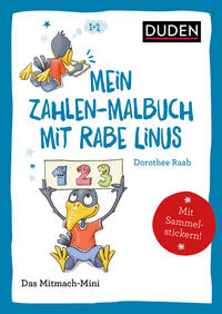 Duden Minis (Band 37) – Mein Zahlen-Malbuch mit Rabe Linus