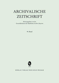 Archivalische Zeitschrift 94 (2015)