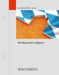 Das Baurecht in Bayern