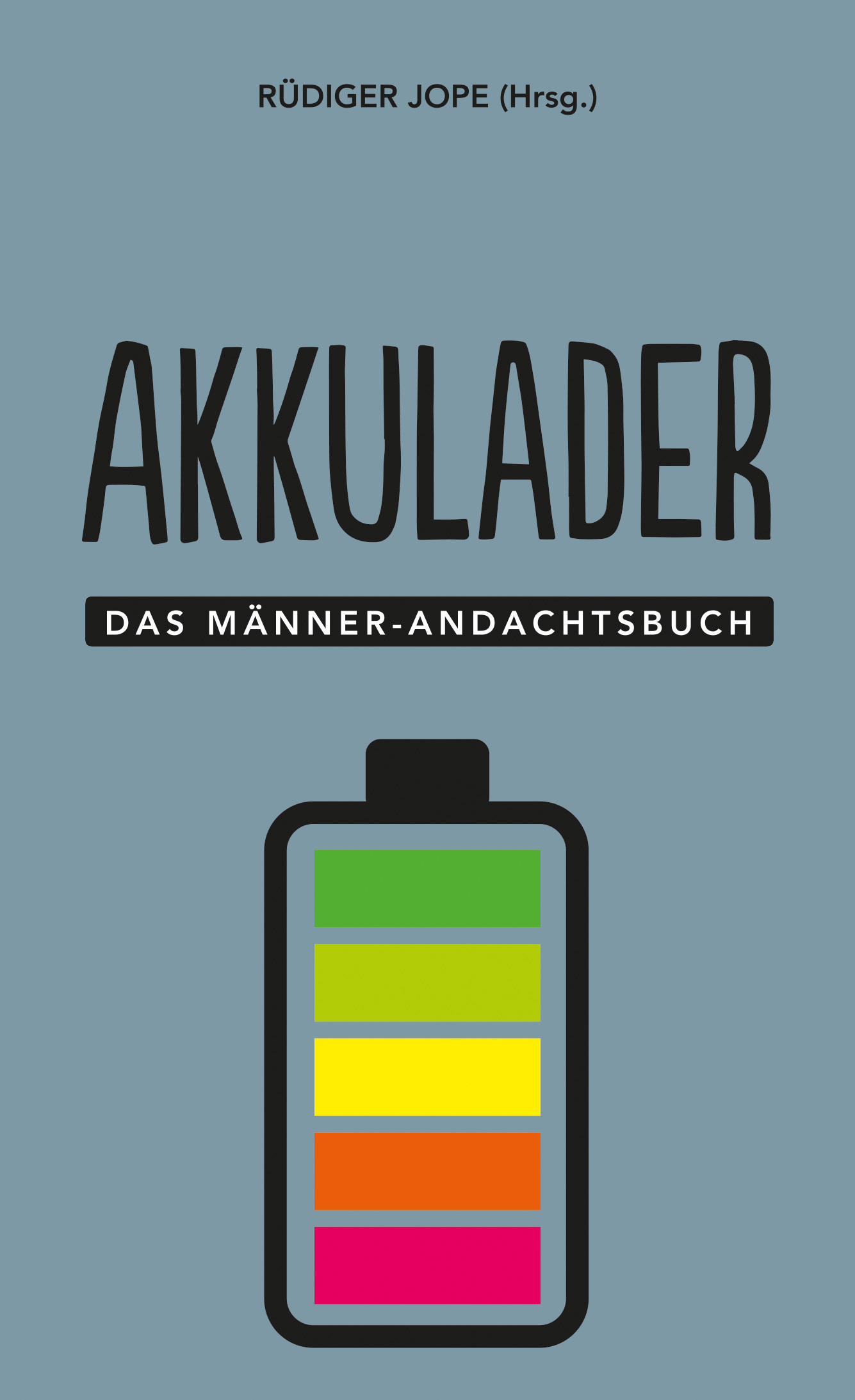 Cover-Abbildung für Akkulader (Hardcover) (99999---978-3-417-26958-1)