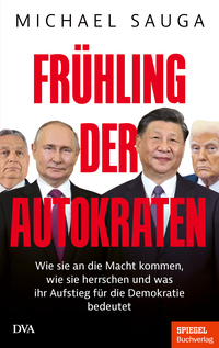 Cover-Abbildung für Frühling der Autokraten (Hardcover) (99999---978-3-421-07046-3)
