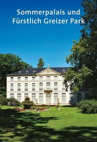 Sommerpalais und Fürstlich Greizer Park