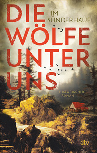 Cover-Abbildung für Die Wölfe unter uns (Softcover/Paperback) (99999---978-3-423-22110-8)