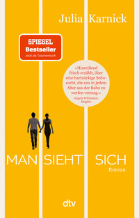 Cover-Abbildung für Man sieht sich (Softcover/Paperback) (99999---978-3-423-22139-9)