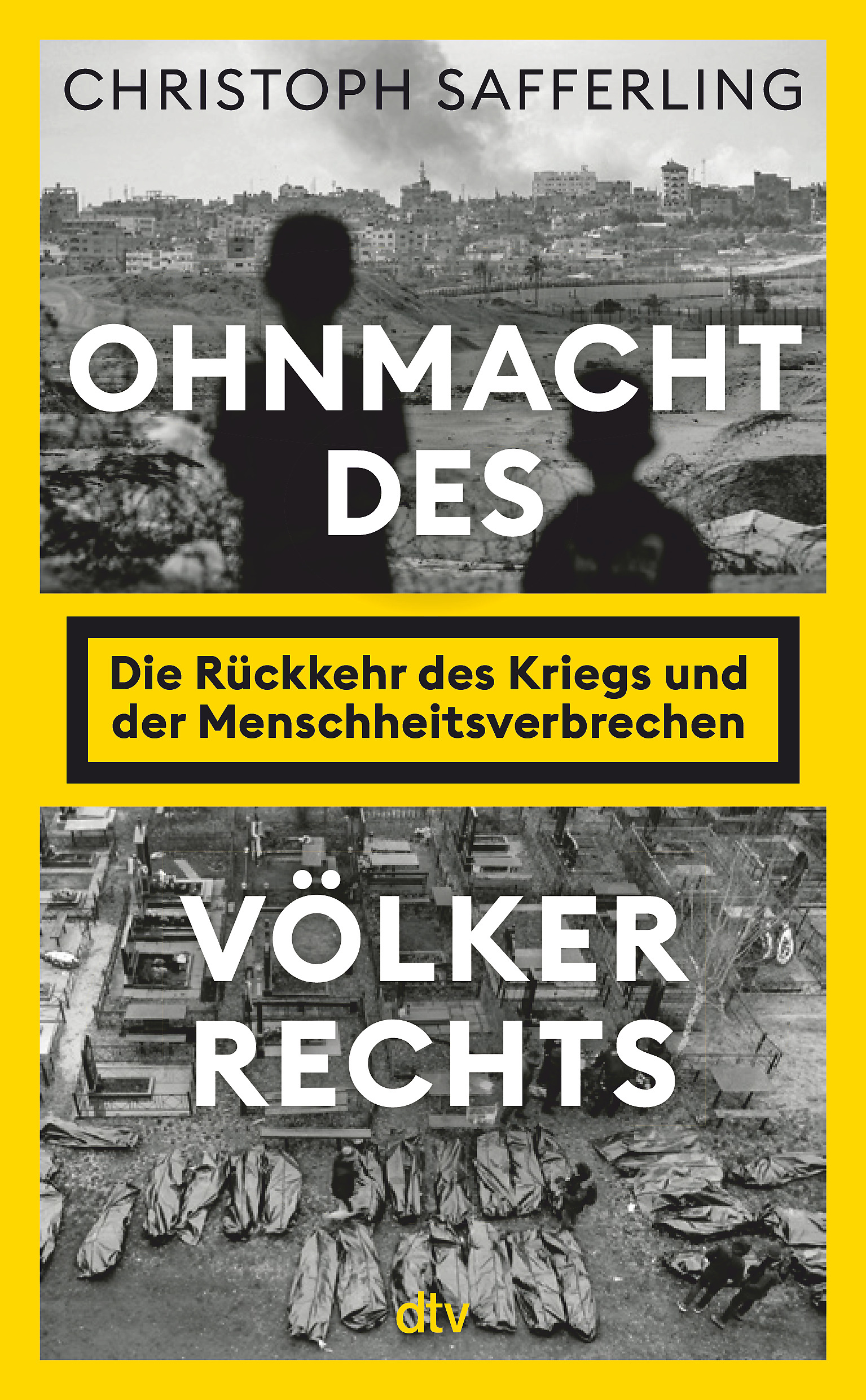 Cover-Abbildung für Ohnmacht des Völkerrechts (Hardcover) (99999---978-3-423-28506-3)