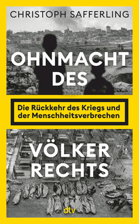 Cover-Abbildung für Ohnmacht des Völkerrechts (Hardcover) (99999---978-3-423-28506-3)