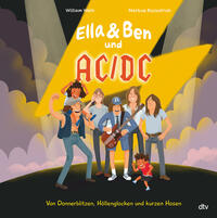 Ella & Ben und AC/DC – Von Donnerblitzen, Höllenglocken und kurzen Hosen