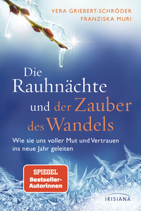Cover-Abbildung für Die Rauhnächte und der Zauber des Wandels (Hardcover) (99999---978-3-424-15486-3)